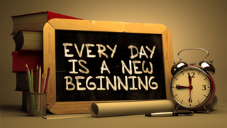 Treat Each Day As The First Day