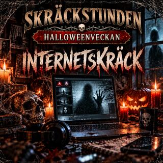 Halloweenspecial 4: Internetskräck