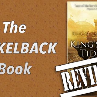 The Nickelback Book? | King's Dark Tidings 2 - Kel Kade | Book Review