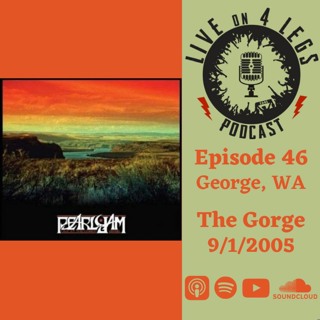 Episode 46: The Gorge - 9/1/05