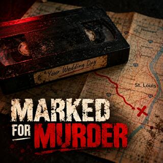 Marked for Murder