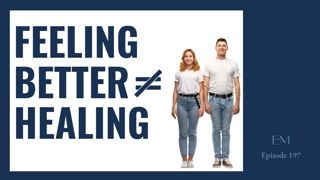 Ep. 197: Relief Isn't Restoration: What Are You Settling for in Your Marriage?