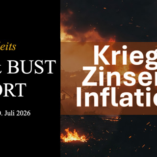 Vorschau: Dr. Polleits BOOM & BUST REPORT, 60. Ausg., 30. Juli 2026.