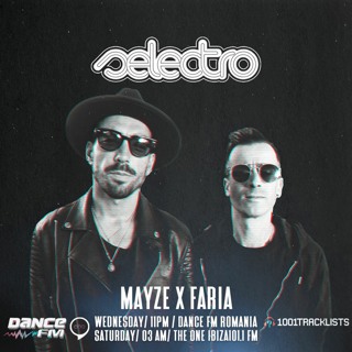 Selectro Podcast #262 w/ Mayze X Faria