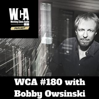 WCA #180 with Bobby Owsinski