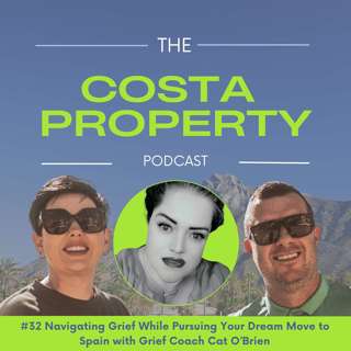 #35 Navigating Grief While Pursuing Your Dream Move to Spain with Grief Coach Cat O’Brien