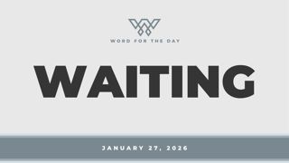 WAITING
