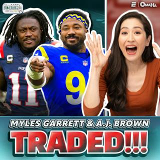 Myles to Go: Discussing the Garrett and Brown Trades