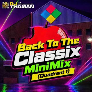 Quadrant Park Classics 001 MiniMix - Dj ThaMan