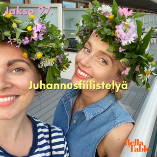 97. Juhannusfiilistelyä 