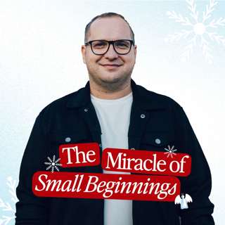 The Miracle of Small Beginnings (Ovi Vlaicu)