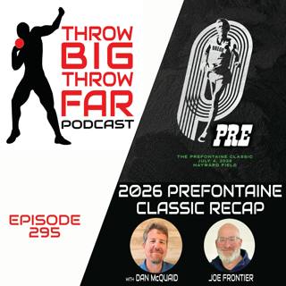 Ep295: 2026 PREFONTAINE CLASSIC Recap
