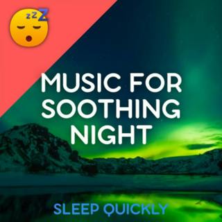 😴🎵 Beautiful MUSIC for Soothing NIGHT