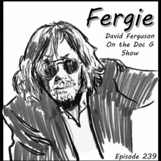 The Doc G Show September 8th 2021 (Featuring David Ferguson)