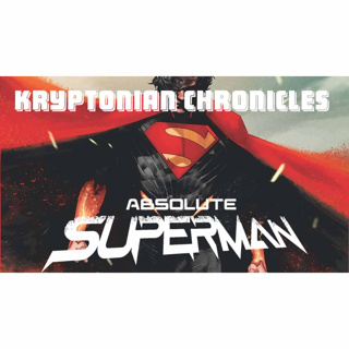 KRYPTONIAN CHRONICLES: Last Dust of Krypton