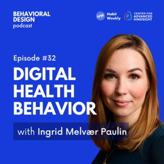 Digital Health Behavior with Ingrid Melvær Paulin