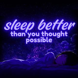 You Didn’t Know You Could Sleep This Good | Sleep Hypnosis Meditation