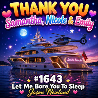 (Short Voice Only) Thank You Samantha, Nicole & Emily | #1643 Let Me Bore You To Sleep