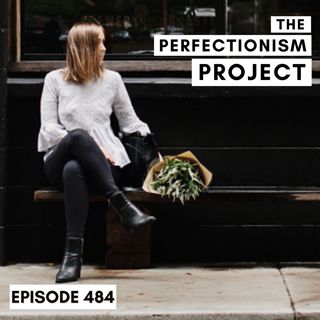 Ep 484: How To Create The Emotional Capacity To Publish 'Imperfect' Work