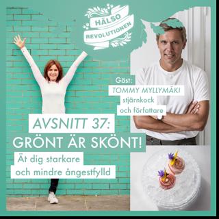 AVSNITT 37: GRÖNT ÄR SKÖNT 💚 Ät dig starkare och mindre ångestfylld