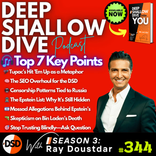 EP#344 | DSD | Tupac, Epstein & Truth Bombs: Hit ‘Em Up for Real