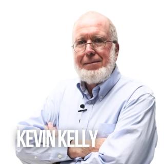 Kevin Kelly: Your Wisdom Coach
