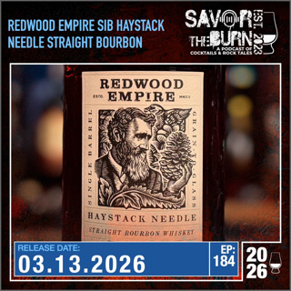 EP 184 - Redwood Empire Haystack Needle Grain to Glass Single Barrel Straight Bourbon Whiskey