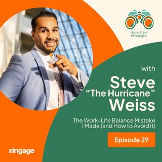 The Work-Life Balance Mistake I Made (and How to Avoid It) — Steve "The Hurricane" Weiss