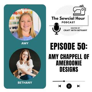 Episode 50: Amy Chappell of Ameroonie Designs