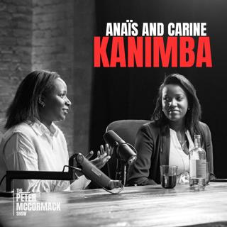 #082 - Anaïse & Carine Kanimba - Arsenal's Dirty Secret: Rwanda, Blood Money & Corruption
