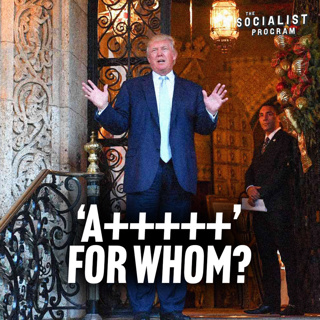 ‘A+++++’ for Whom? Trump's Week of Delusions [Preview]
