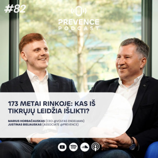 173 metai rinkoje: kas iš tikrųjų leidžia išlikti? – Marius Horbačauskas | Prevence Podcast #82
