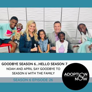 Goodbye Season 6...Hello Season 7: Noah and April say Goodbye to Season 6 with the Family [S6E26]