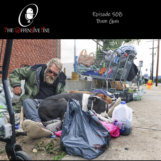Episode 508 - Bum Gun