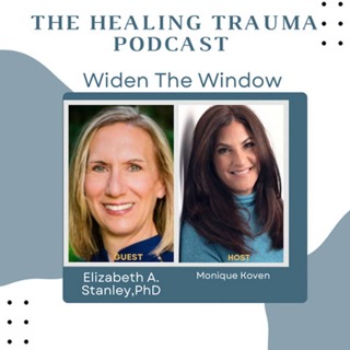 Widen The Window with Dr. Elizabeth A Stanley