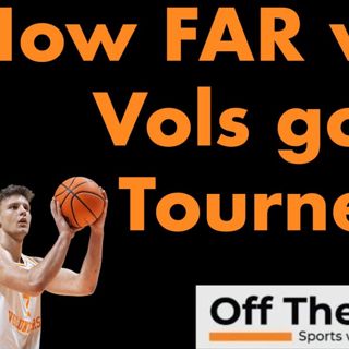 Tony Jones joins to discuss Vols, NCAA Tournament