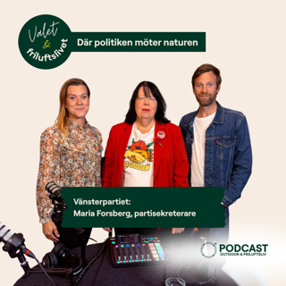 Valet & Friluftslivet - Vänsterpartiet