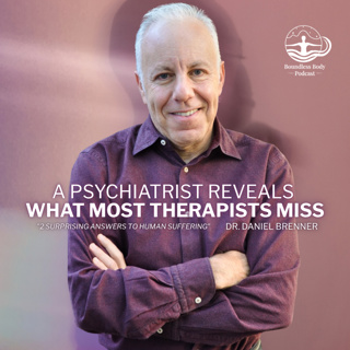 2 Surprising Answers To Human Suffering with Dr. Daniel Brenner