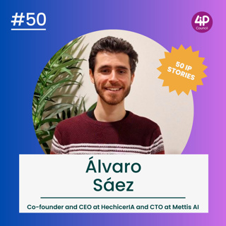 Innovating with AI: Creativity, Data & IP Decisions #50 – with Álvaro Sáez