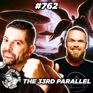 #762: The 33rd Parallel With Bradley Lail