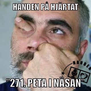 ”271. PETA I NÄSAN”