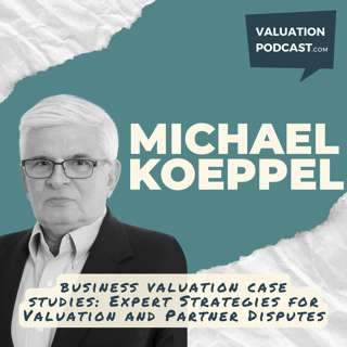 Introduction to Business Valuation Case Studies: Expert Strategies for Valuation and Partner Disputes
