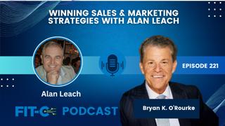 Winning Sales & Marketing Strategies With Alan Leach