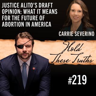 Justice Alito's Draft Opinion: What It Means for the Future of Abortion in America | Carrie Severino