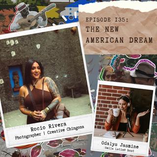 The New American Dream is Going Back Home with Rocio Rivera