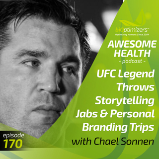 #170 - UFC Legend Throws Storytelling Jabs & Personal Branding Trips - with Chael Sonnen