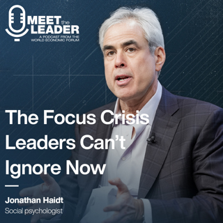 The Attention Crisis: How leaders can fix focus and happiness in an AI Era - Psychologist Jonathan Haidt