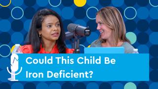 Iron Deficiency Anemia in Kids