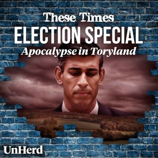 These Times - Apocalypse in Toryland