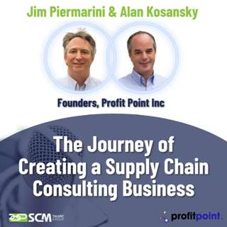 The Journey of Creating a Supply Chain Consulting Business, with the founders of Profit Point Inc.